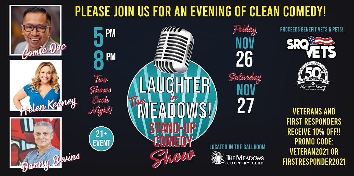 FRIDAY, NOV. 26TH - 5 PM SHOW - LAUGHTER IN THE MEADOWS
