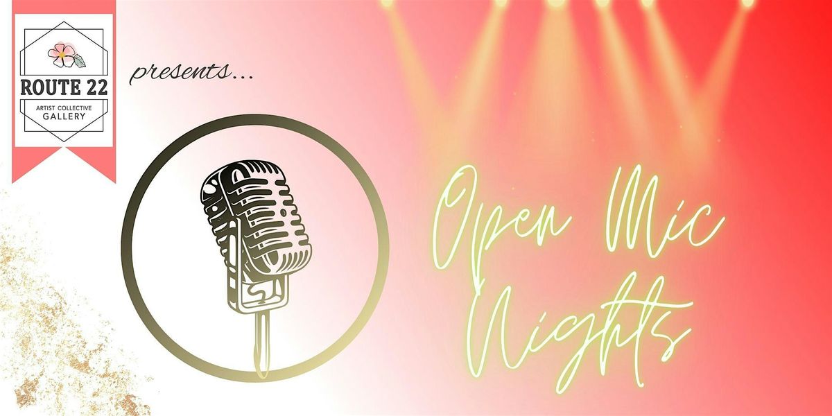 Open Mic Nights @ Route 22