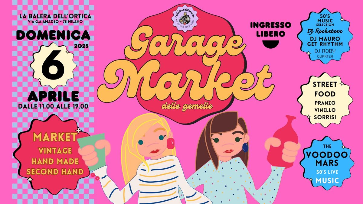 GARAGE MARKET delle GEMELLE - DOMENICA 6 APRILE 2025