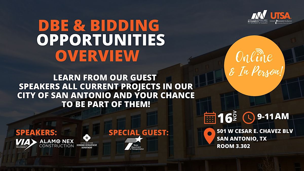 DBE & Bidding Opportunities Overview, 501 W Cesar E. Chavez Blvd Room 3 ...