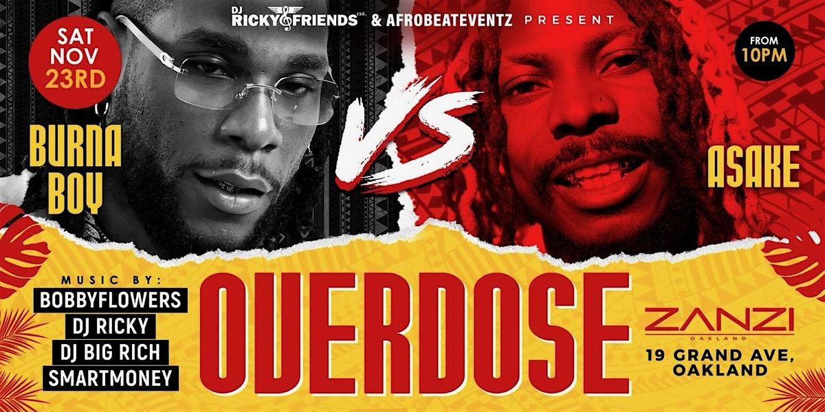 OVERDOSE - Burna Boy vs Asake 11\/23