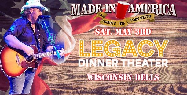 Toby Keith tribute by Made In America - LIVE at The Legacy Theater - Wisconsin Dells