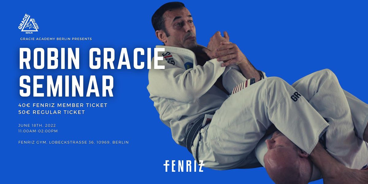 Robin Gracie Seminar at Gracie Academy Berlin