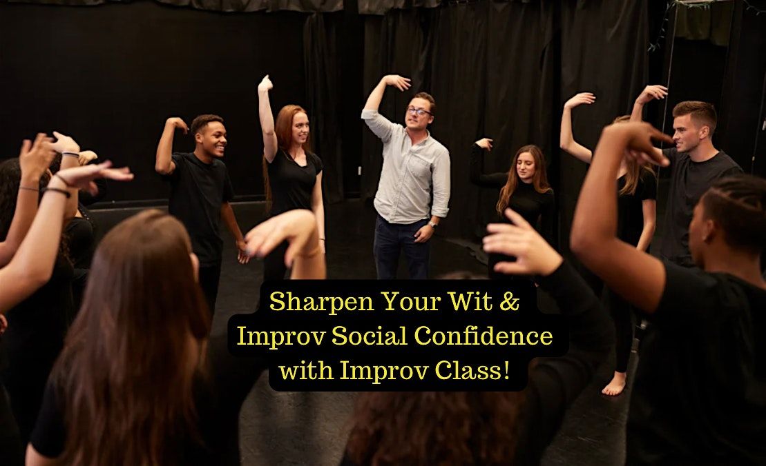 Unleash Your Inner Comedy with Our FULLY Interactive Improv Classes!