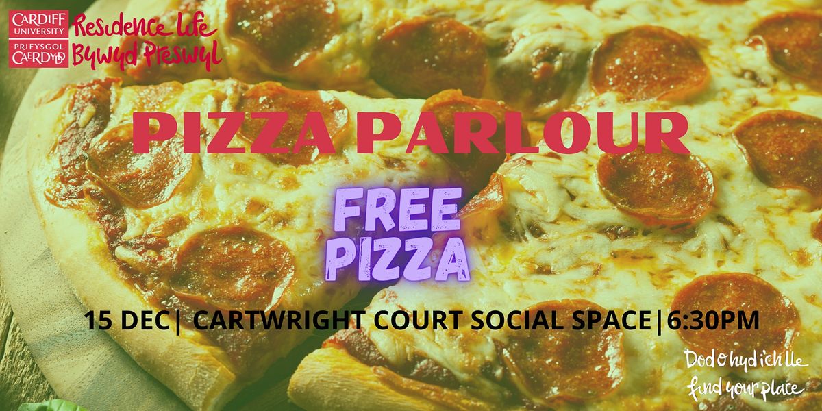 Pizza Parlour, Cartwright Court Common Room, Cardiff, 15 December 2021