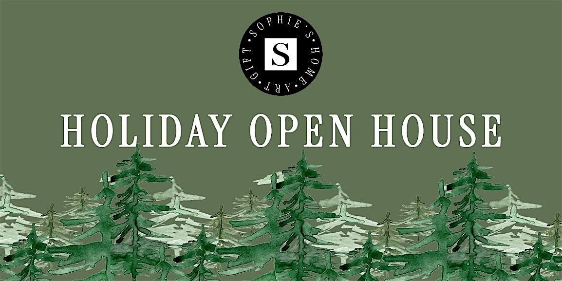 Sophie's Holiday Open House