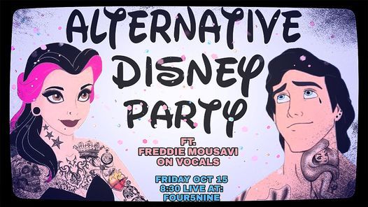 Alternative Disney Party live at the Four5nine