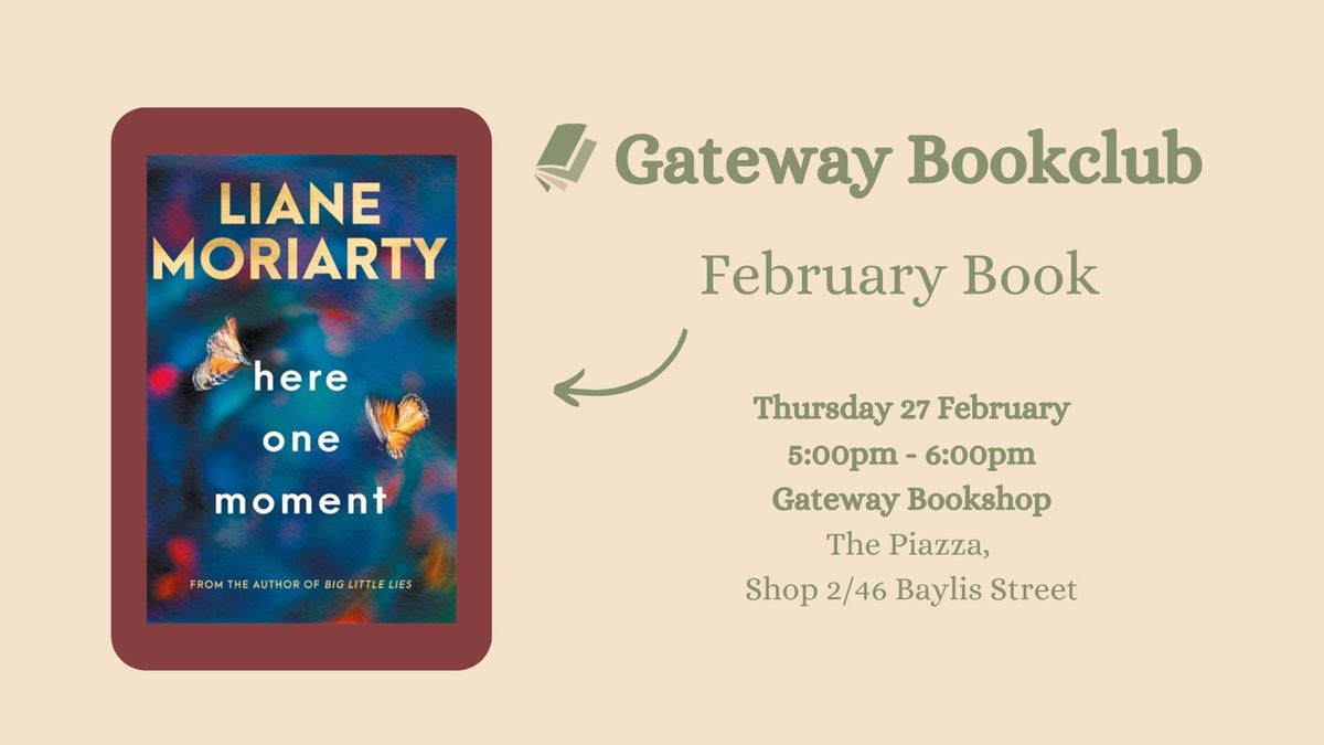 Gateway Bookclub (February): 'Here One Moment' by Liane Moriarty