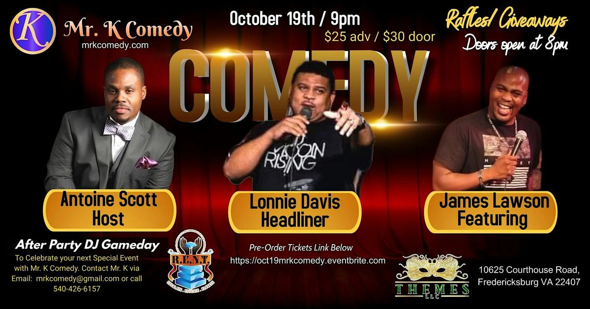 Mr. K Comedy brings the hilarious Lonnie Davis Sat October 19th 2024