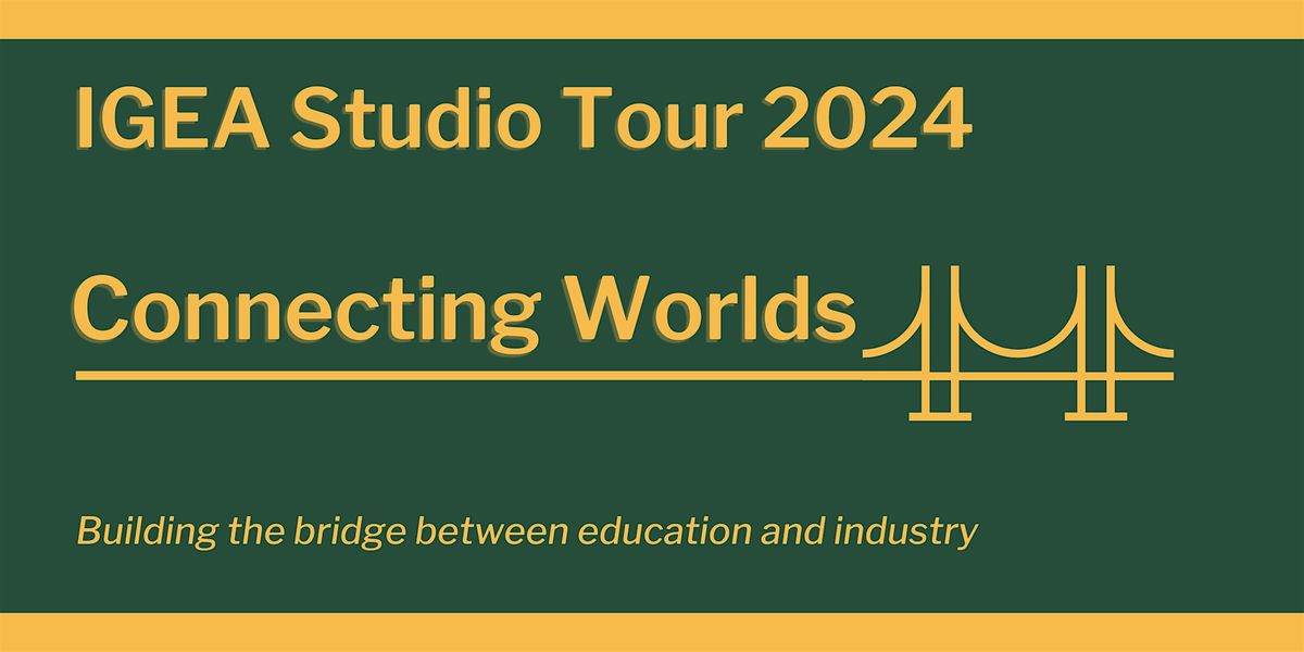 IGEA Educates Studio Tour 2024