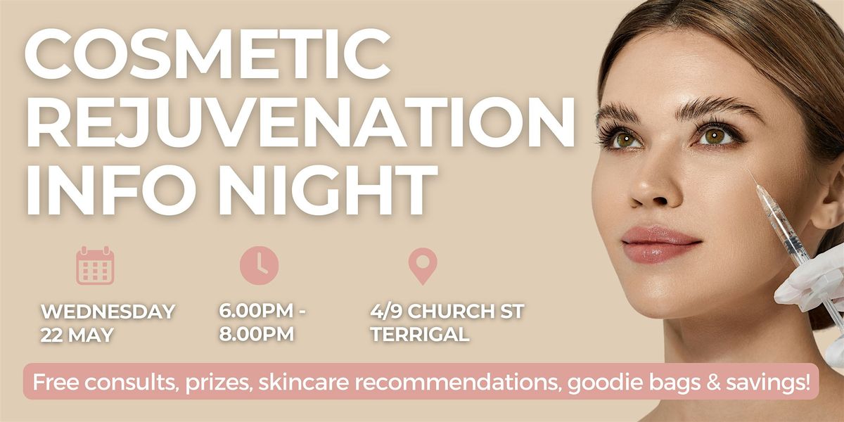 Cosmetic Rejuvenation Info Night