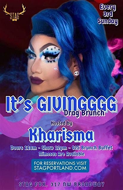 Stag PDX Sunday Drag Brunch - It's GIVINGGGG
