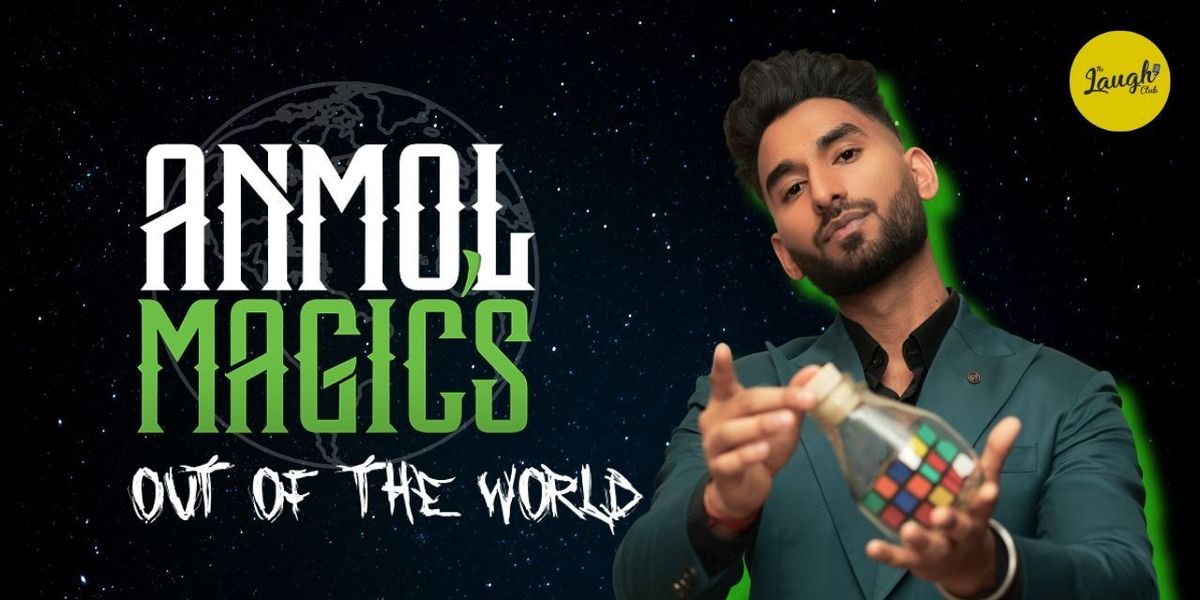 Out of this world tour by Anmol Magic