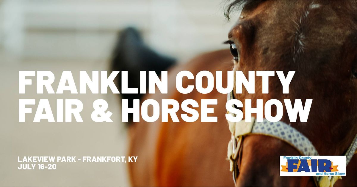 2024 Franklin County KY Fair & Horse Show