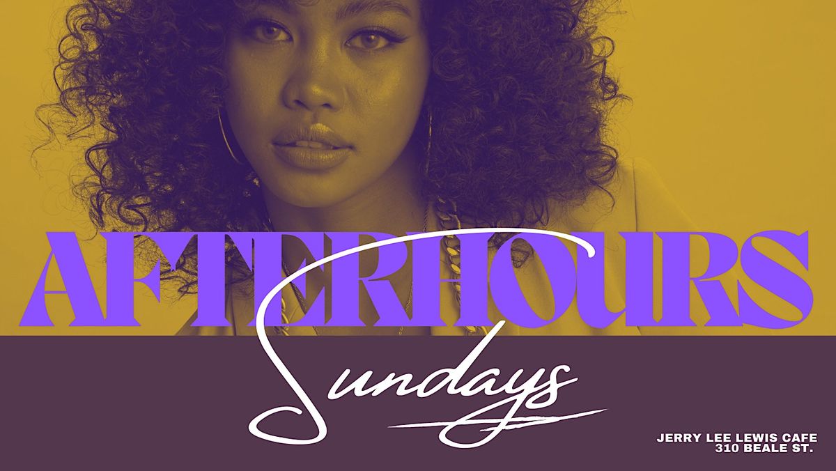 After Hours Sundays @ Jerry Lee Lewis