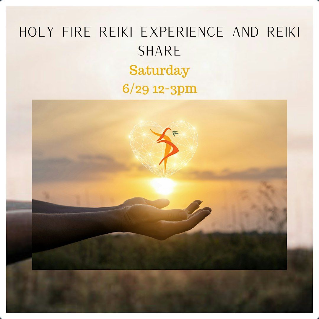 Holy Fire Reiki Experience and Reiki Share by Donation