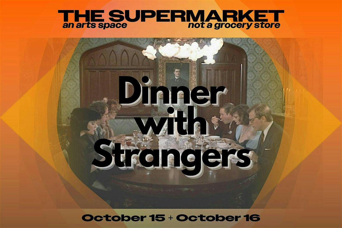 Dinner with Strangers