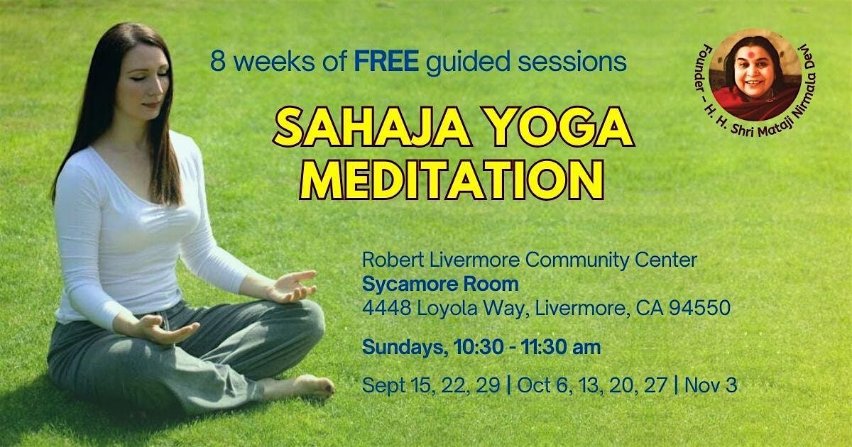 Free 8-Week Meditation course in Livermore, CA