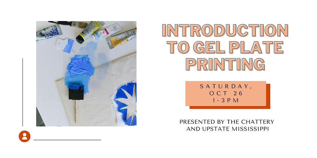 Introduction to Gel Plate Printing - IN-PERSON CLASS