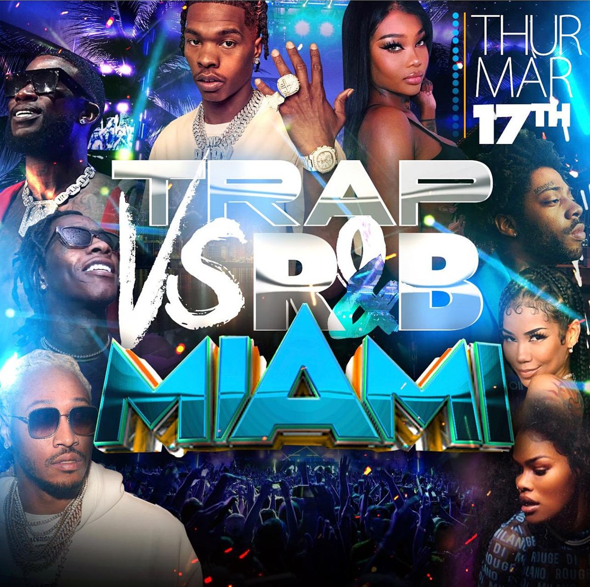 TRAP Vs R&B SOUTH BEACH, GameChanger South Beach, Miami Beach, 17 March ...