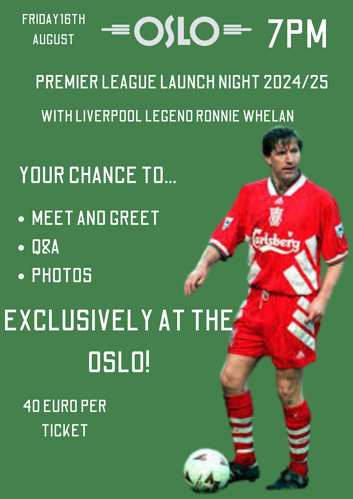 Premier League Launch Night with Liverpool Legend Ronnie Whealan