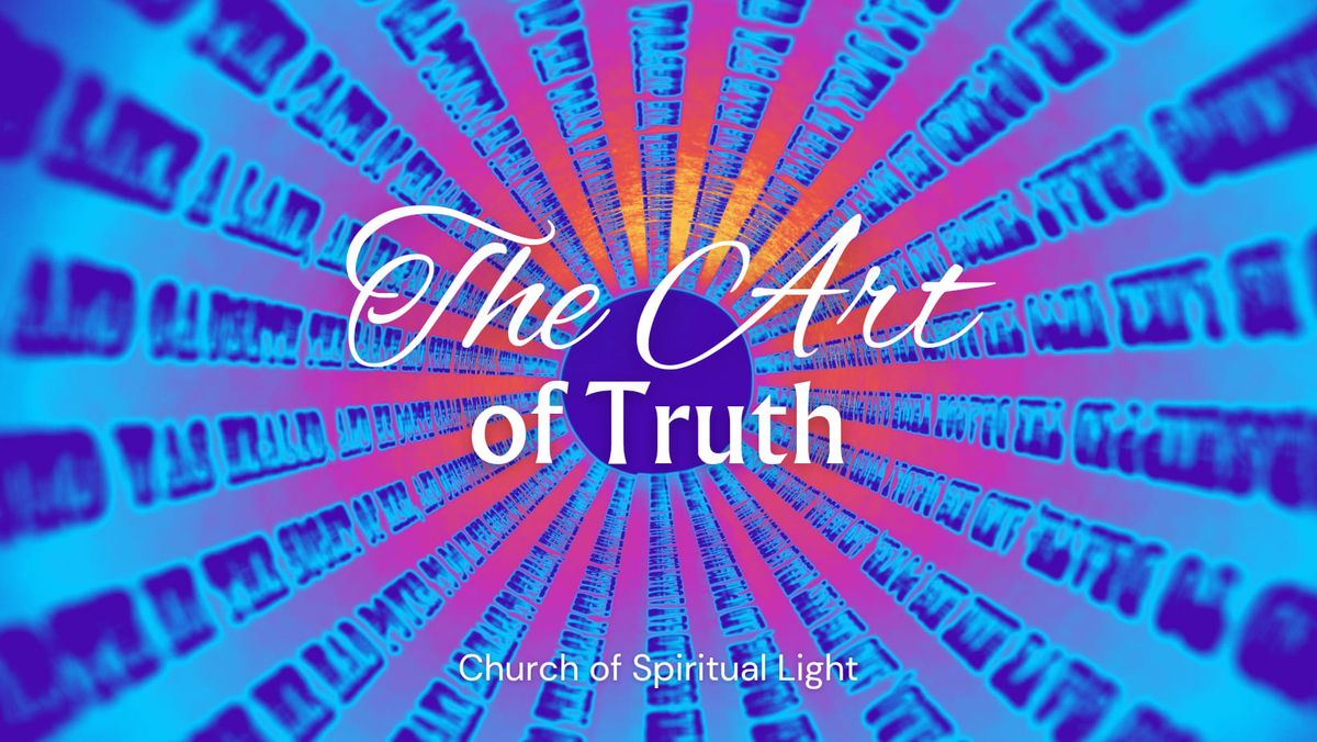 Sunday Service : The Art of Truth