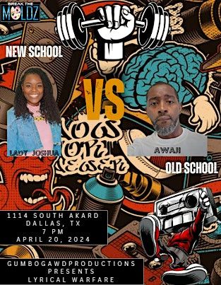 LyricalWarfare LadyJoshua(NewSchool)vs Awaji(OldSchool) and  $100PoetrySlam