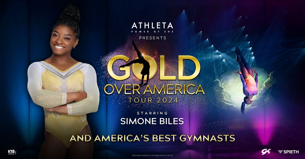 Gold Over America Tour Starring Simone Biles