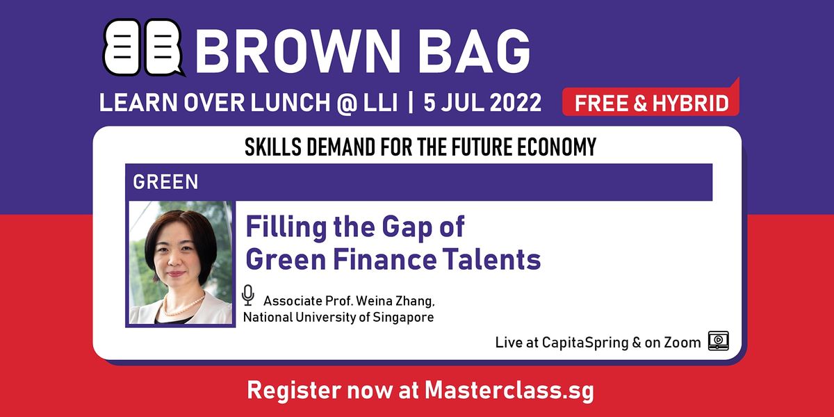 Brown Bag: Filling the Gap of Green Finance Talents (Hybrid)