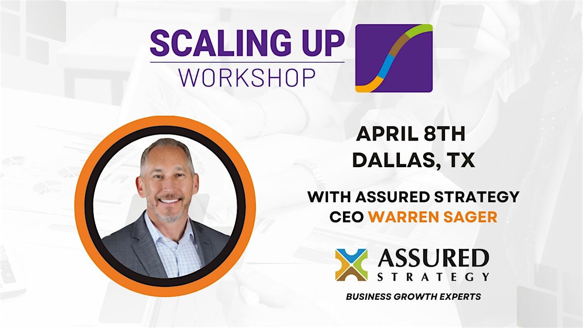 Scaling Up Workshop - Dallas -WS