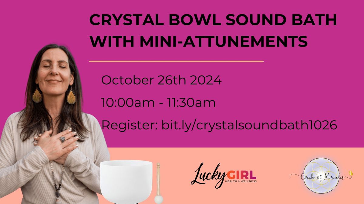 Crystal Sound Bath with Mini Attunements w\/Stacey Friedman \u2022 In Person