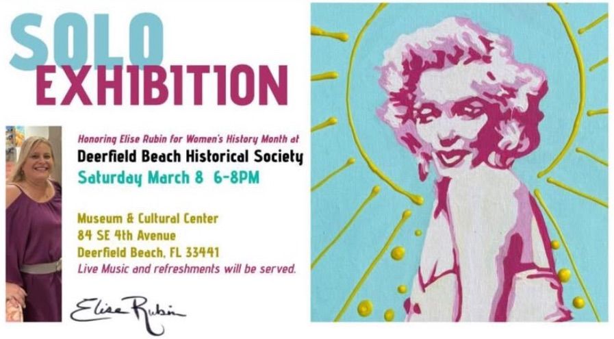 Solo Exhibition for Elise Rubin at the Deerfield Beach Historical Society