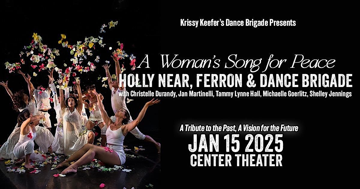 Krissy Keefer's Dance Brigade Presents A Woman's Song for Peace