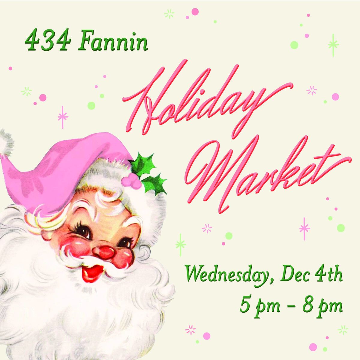 434 Fannin Holiday Pop Up Market