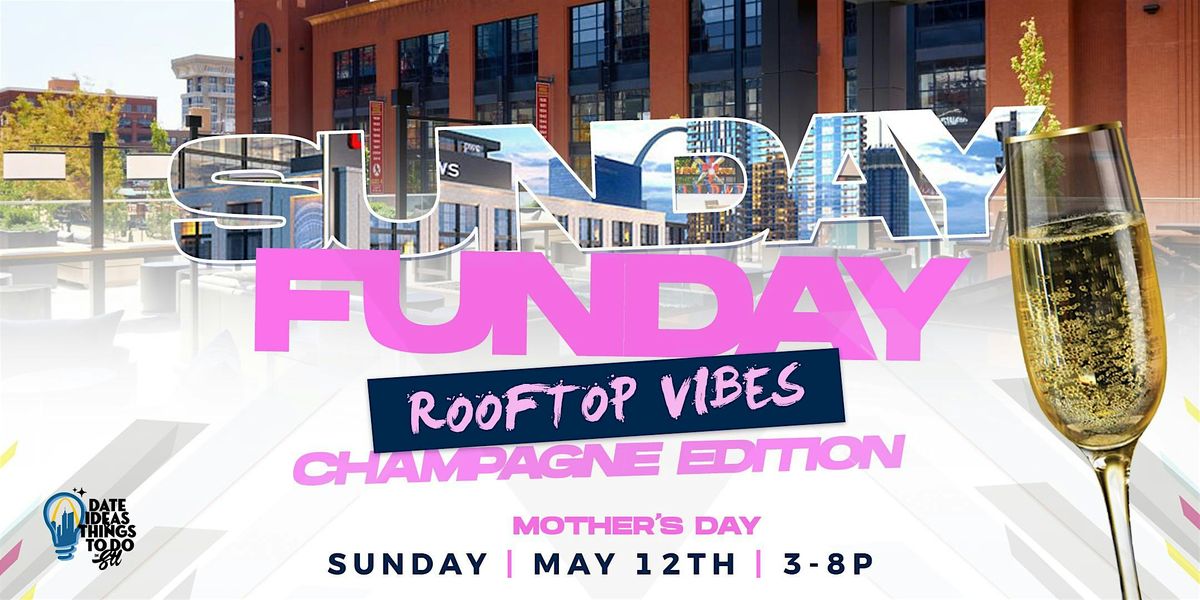 Rooftop Vibes Mothers Day