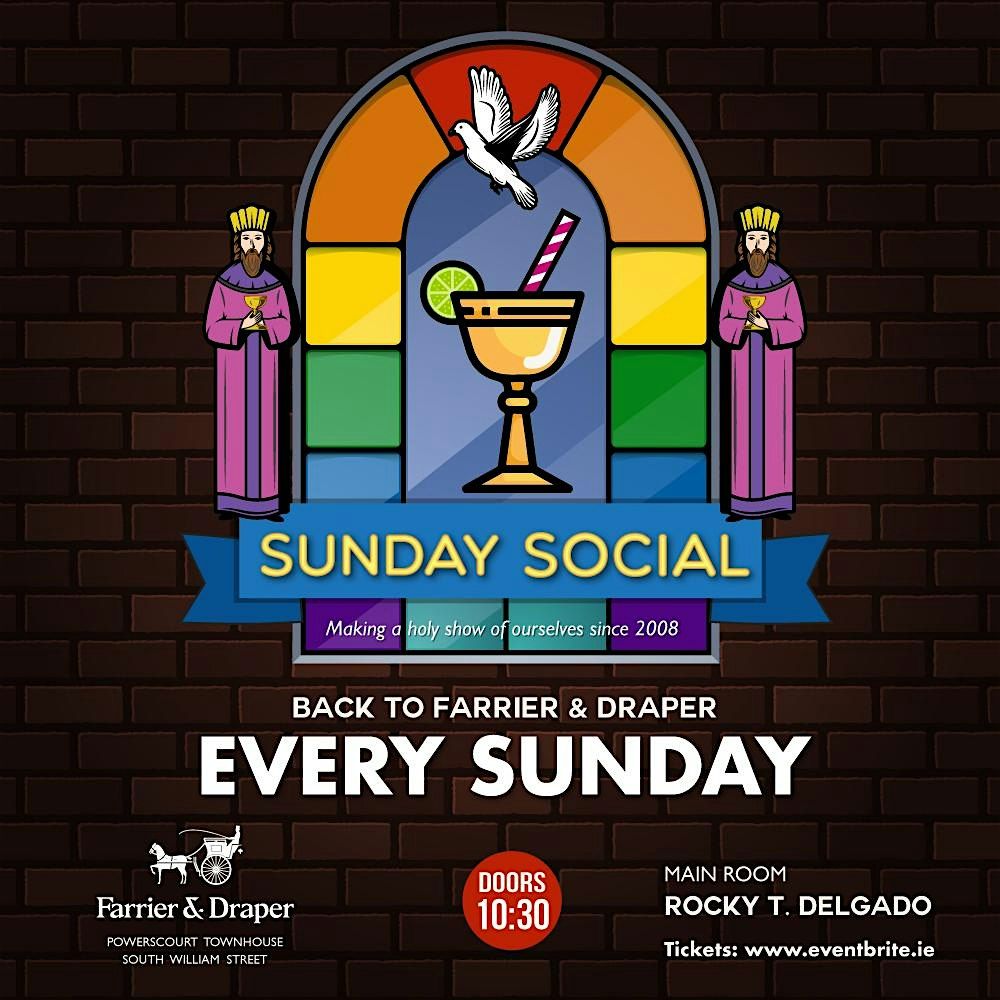 Sunday Social : (*Free Guestlist) 28th April