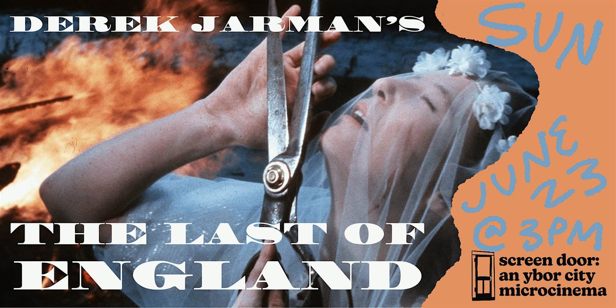 LAST OF ENGLAND (1987) by Derek Jarman