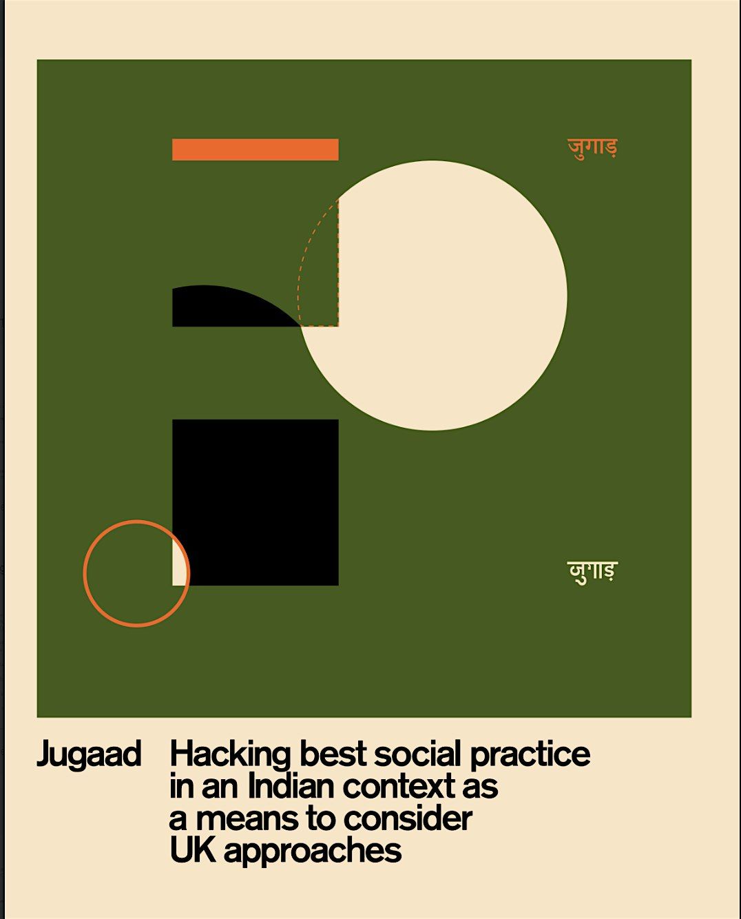 Jugaad - Frugal innovation as an artistic practice