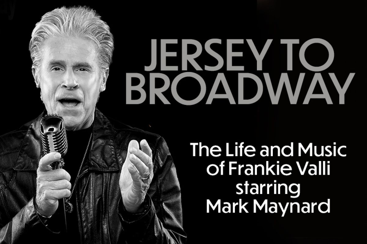 From Jersey to Broadway: The Life and Music of Frankie Valli