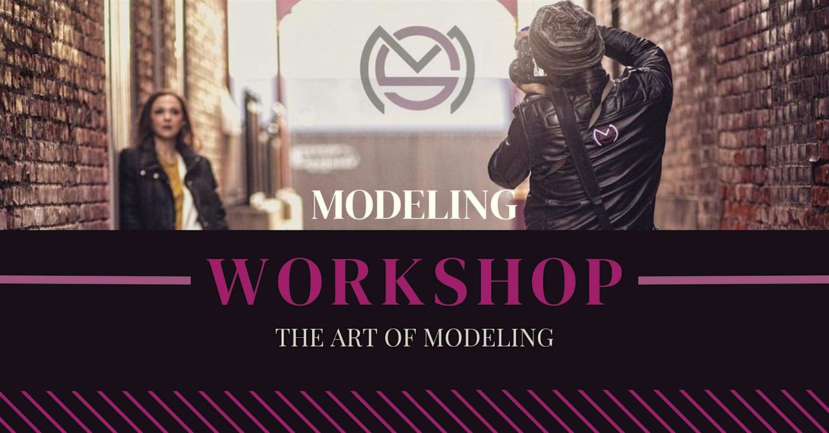 Modeling Workshop: The Art of Modeling