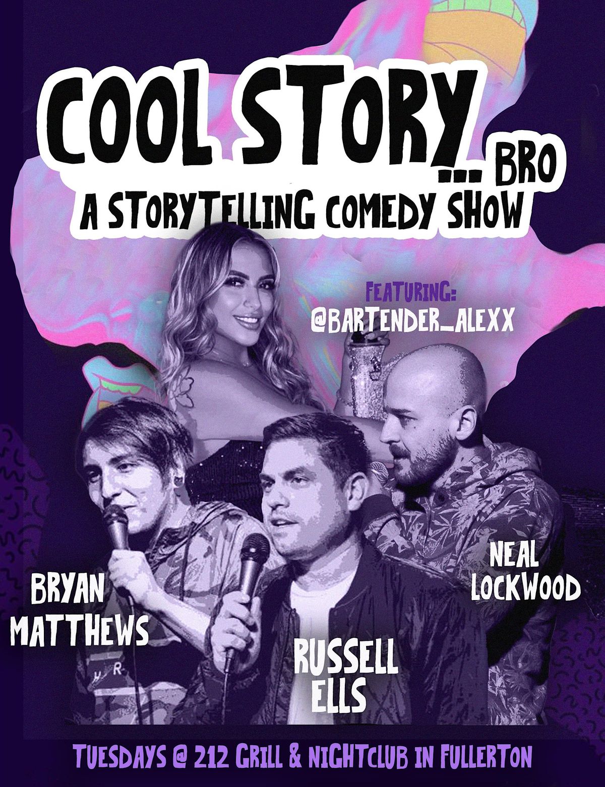 Cool Story... Bro...  a storytelling comedy show\/open mic