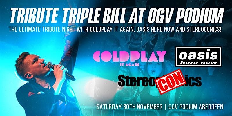 Coldplay, Oasis, Stereophonics Tribute Night \/ ABERDEEN