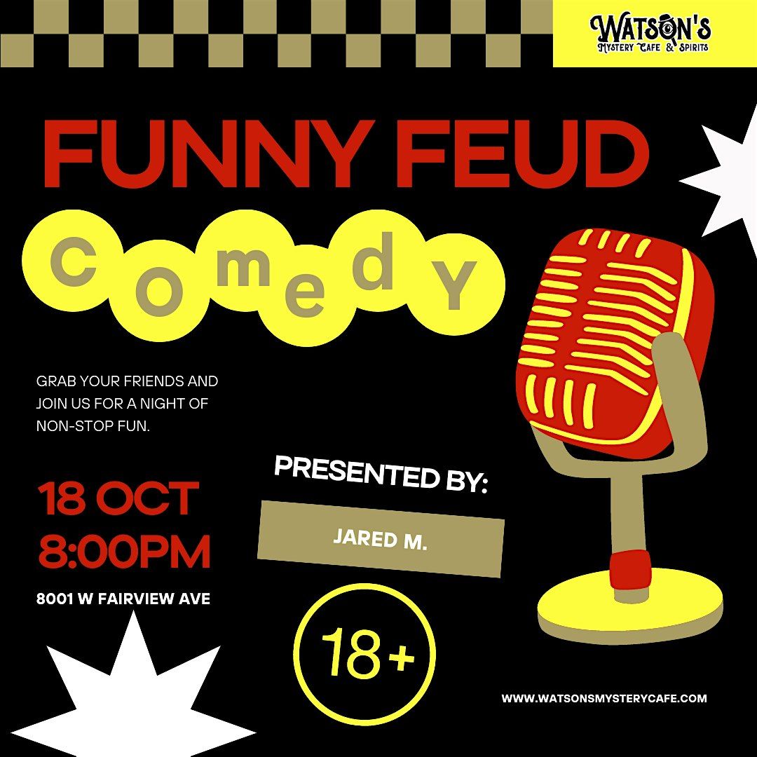 Watson's Live! Funny Feud Adult Comedy