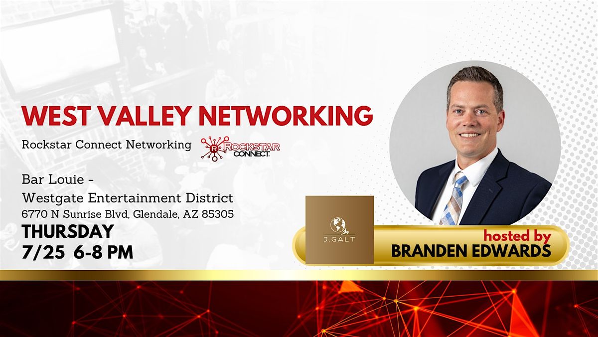Free West Valley Rockstar Connect Networking Event (July, AZ)