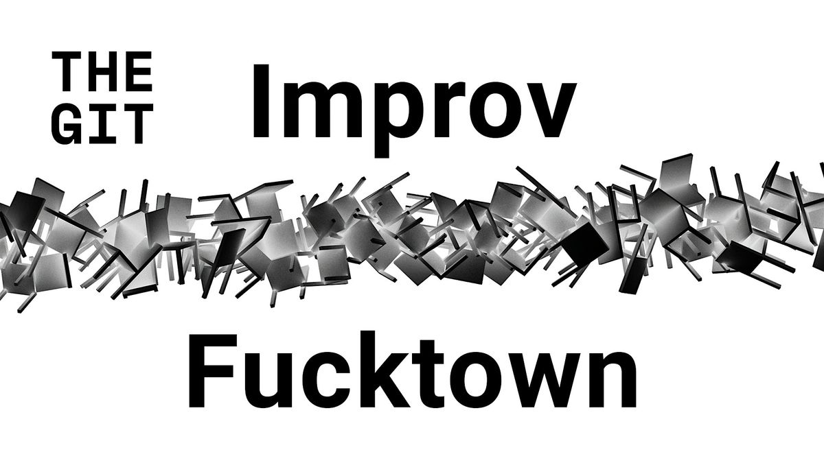 Improv Fucktown: Pilot Night!