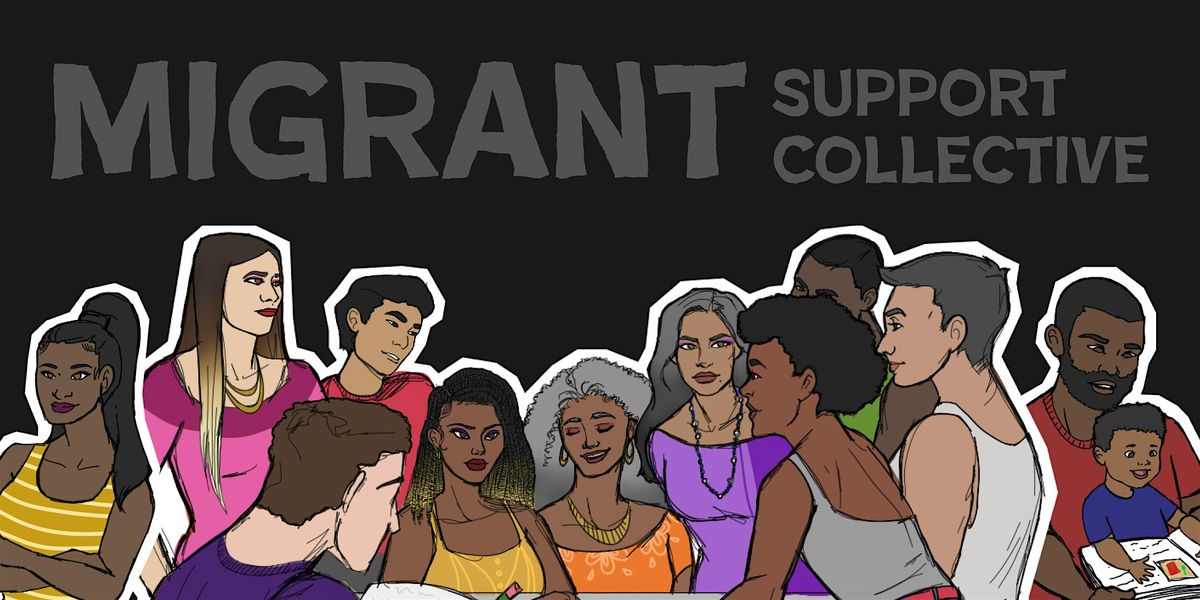 Migrant Support Collective: Launch Party