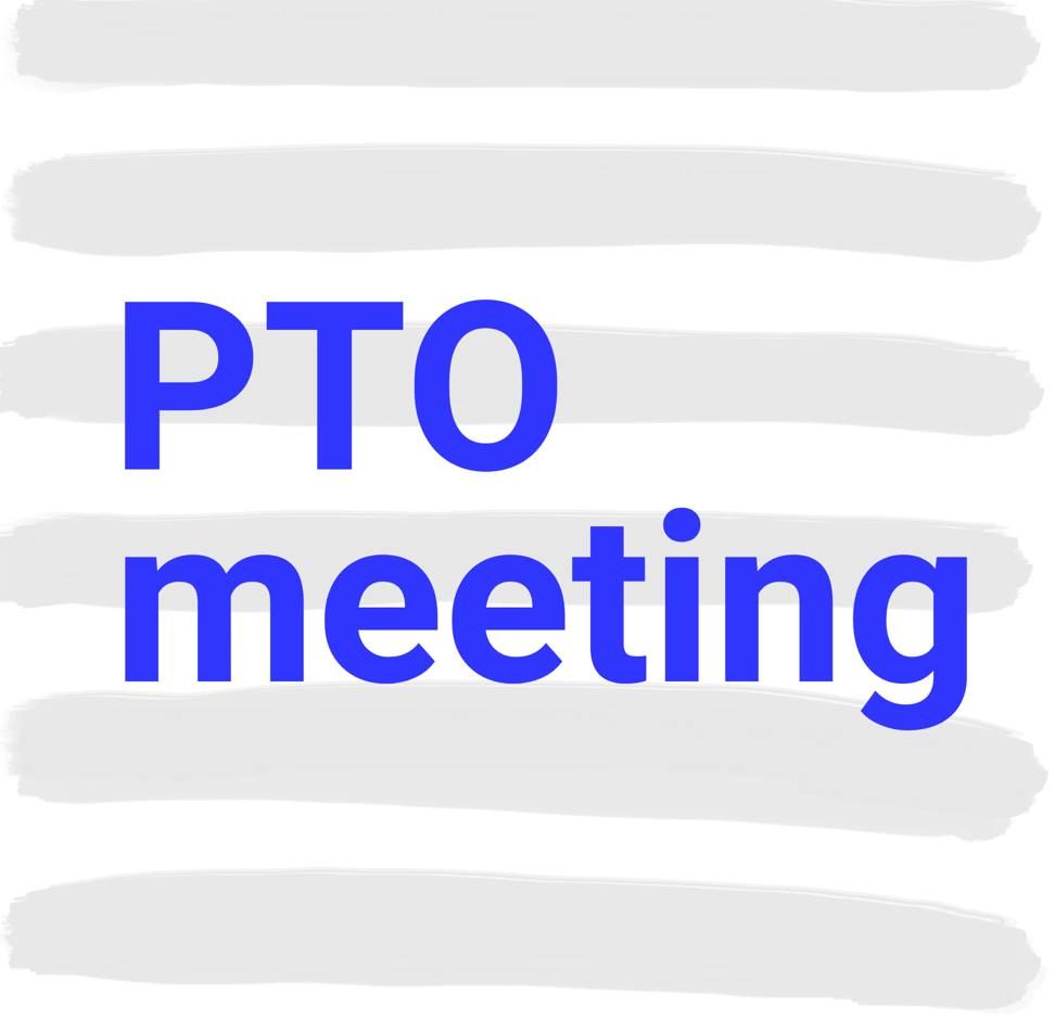 PTO meeting