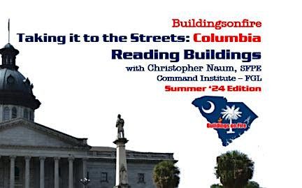 Buildingsonfire: Taking it to the Streets: Columbia Reading Buildings Tour