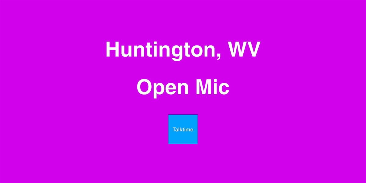 Open Mic - Huntington