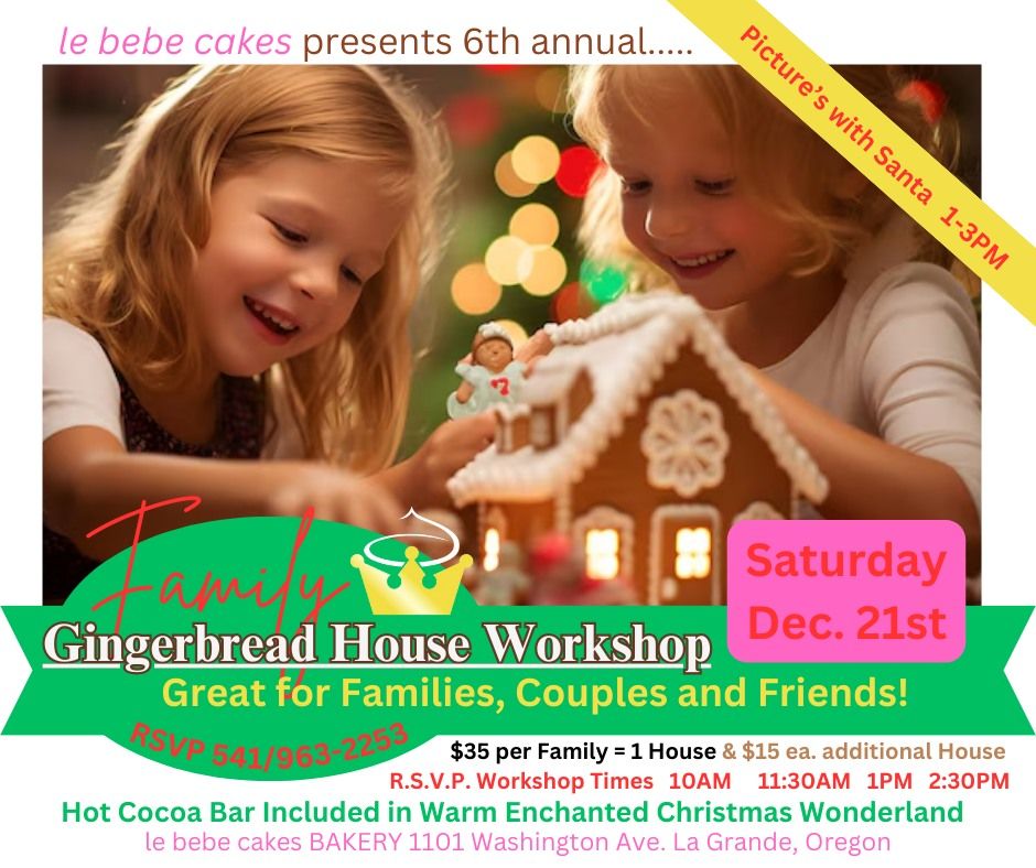 6th Annual Family Gingerbread Workshop